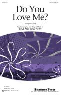 Do You Love Me? 