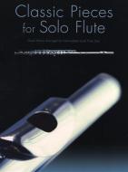 Classic Pieces for Solo Flute 
