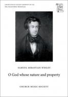 O God Whose Nature And Property 