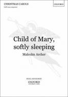 Child of Mary, softly sleeping 