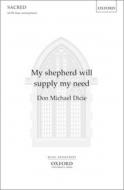 My Shepherd Will Supply My Need 