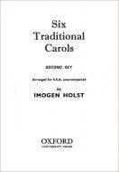 Six Traditional Carols (Second Set) 