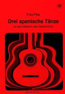 Drei spanische Tänze 