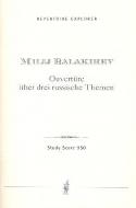 Ouvertüre über drei russische Themen (1868, rev. 1881) 