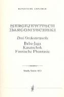 Baba-Jaga / Kasatschok / Finnische Fantasie 