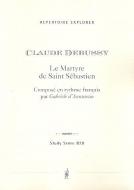 Le Martyr de Saint Sébastien (complete stage music to d'Annunzios play) 