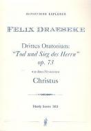 Tod und Sieg des Herrn 3. Oratorium aus 'Christus' op. 73 