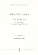 Der 13. Psalm für Tenor Solo, gemischten Chor und Orchester 