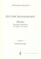 Phèdre: Ouverture, Entr'actes et Musique de Scène 