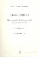 Hymnus der Liebe für Bariton und Orchester op. 136 