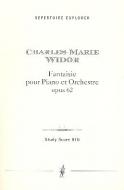 Fantaisie pour Piano et Orchestre, op. 62 