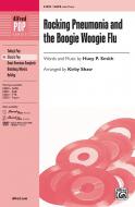 Rocking Pneumonia & The Boogie Woogie Flu 
