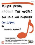 Music From Around The World For Solo & Ensemble, Cello-Bass 