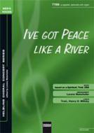 I've Got Peace Like A River 