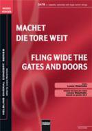 Machet die Tore weit / Fling Wide The Gates And Doors 