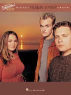 Nickel Creek Nickel Creek (Transcribed Scores) 