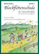 Blockflötenschule für Sopranblockflöte 1 