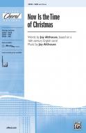 Now Is The Time Of Christmas 