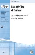 Now Is The Time Of Christmas 