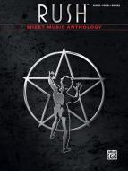 Rush: Sheet Music Anthology 