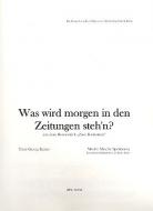 Was wird morgen in den Zeitungen steh'n? 