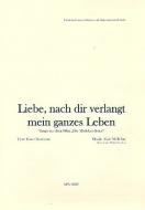 Liebe, nach Dir verlangt mein ganzes Leben 