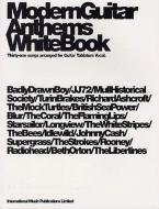 Modern Guitar Anthems: White Book 