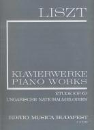 Etüde Op. 6 / Ungarische Nationalmelodien 