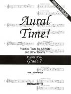 Aural Time! Practice Tests Grade 7 (Pupil's Book) 