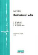 Drei heitere Lieder 