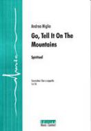 Go, Tell It On The Mountains 