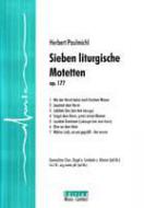 Sieben liturgische Motetten 