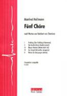 Fünf Chöre 