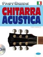 Fast Guide: Chitarra Acustica 