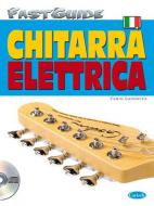 Fast Guide: Chitarra Elettrica 