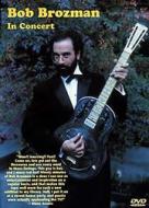 Bob Brozman In Concert 