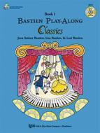 Bastien Playalong Classics Vol.1 