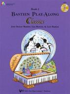 Bastien Playalong Classics Vol.2 