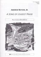 A Song Of Loudest Praise 