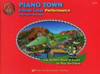 Piano Town Performance Primer 