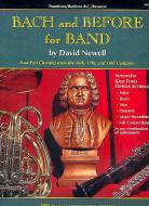 Bach And Before For Band 