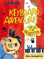 70 Keyboard Adventures With The Little Monster Vol.2 