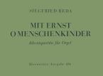 Adventspartita Mit Ernst, o Menschenkinder 