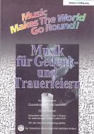 Musik für Gedenk- und Trauerfeiern 