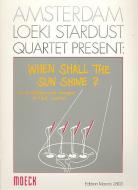 When Shall The Sun Shine 