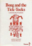 Bong and the Tick-Tocks 