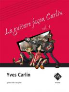La guitare facon Carlin Vol. 1 