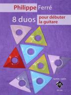 8 duos pour debuter la guitare 