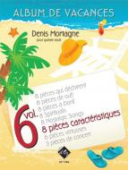 Album de vacances Vol. 6 / 8 Pieces caracteristiques 