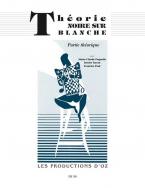 Theorie noire sur blanche, partie theorie 